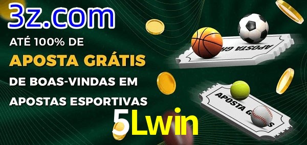 5Lwin Ate 100% de Aposta Gratis